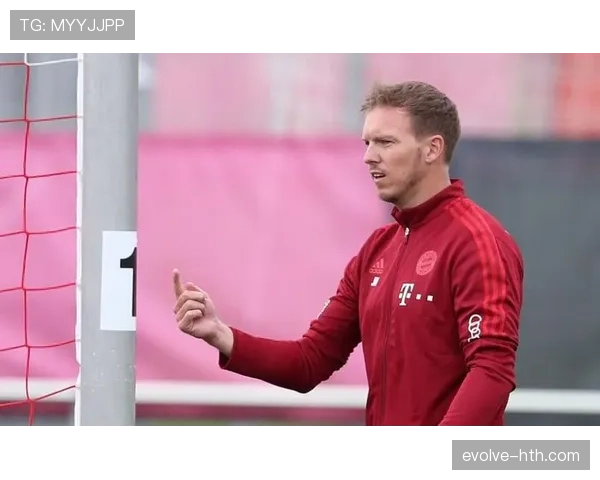 纳格尔斯曼执教成功关键:战术创新与青训培养成效分析 纳格尔斯曼执教成功关键:战术创新与青训培养成效分析